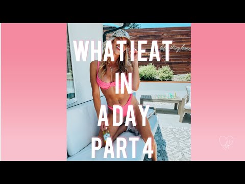 What I Eat In A Day | Part 4