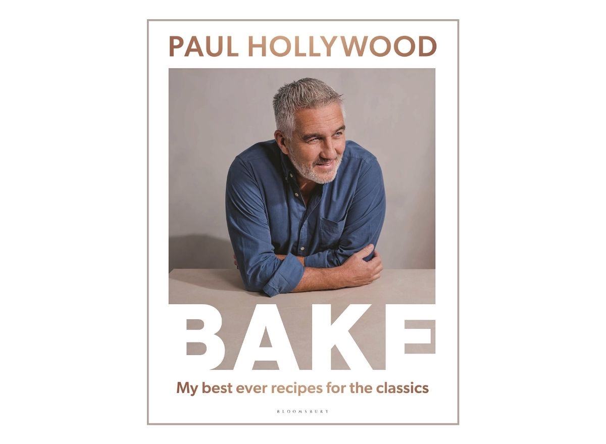 BAKE: My Best Ever Recipes for the Classics by Paul Hollywood