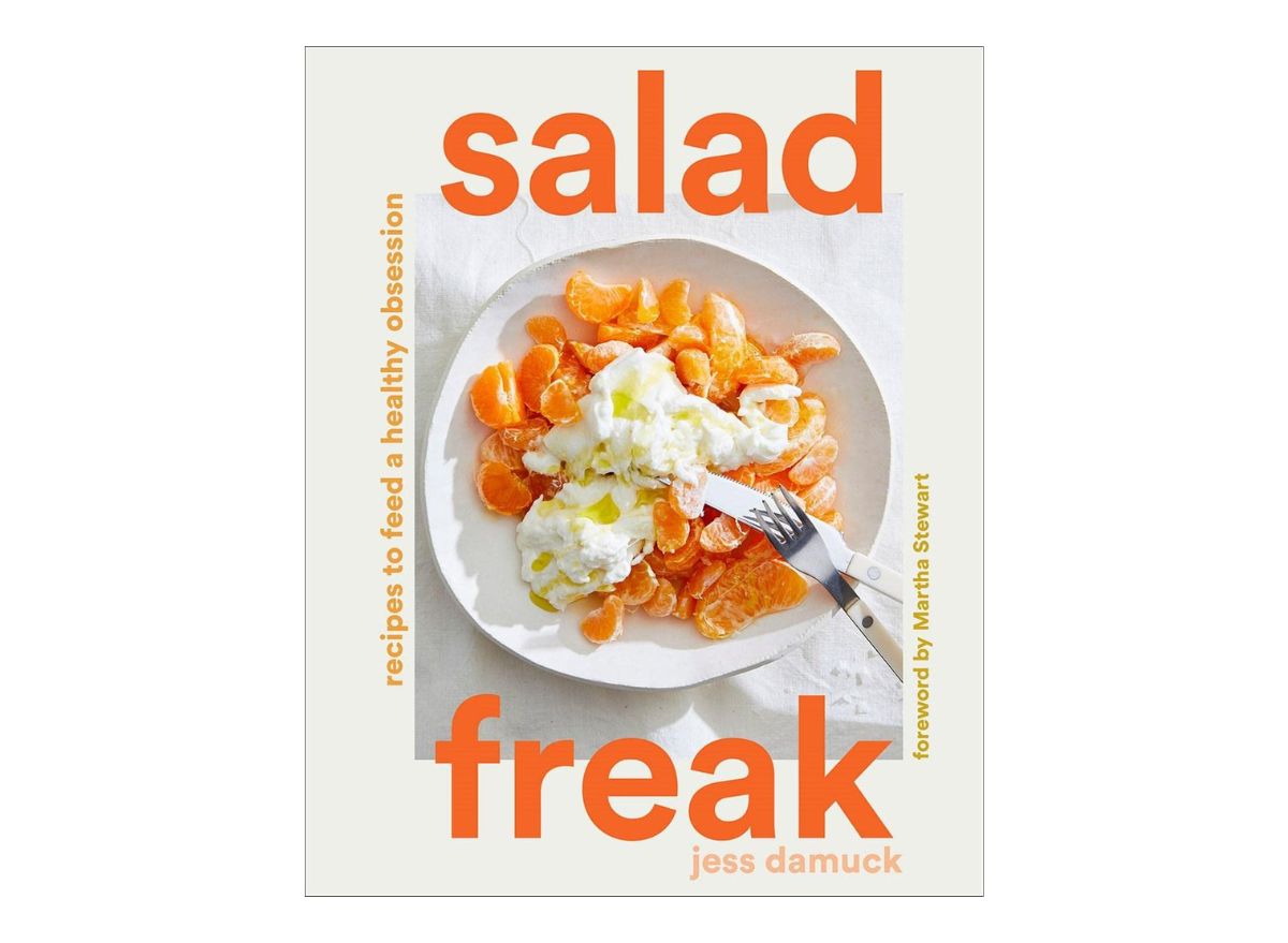 Salad Freak: Recipes to Feed a Healthy Obsession by Jess Damuck