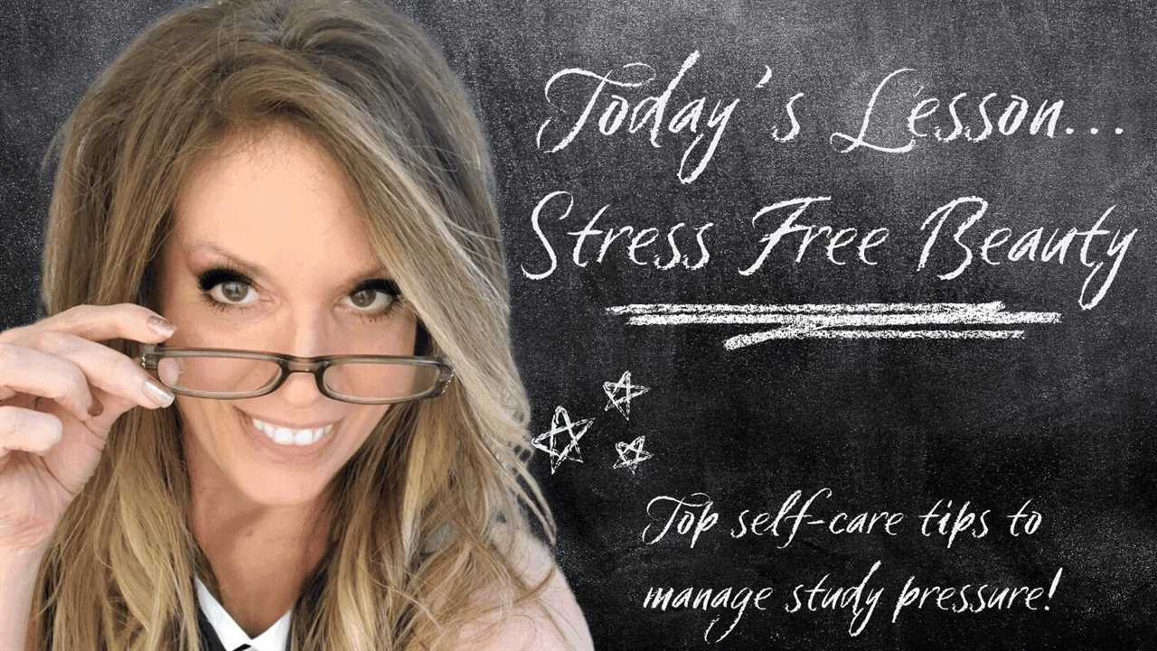 stress-free-beauty-self-care-tips-to-manage-study-pressure-barbies-beauty-bits