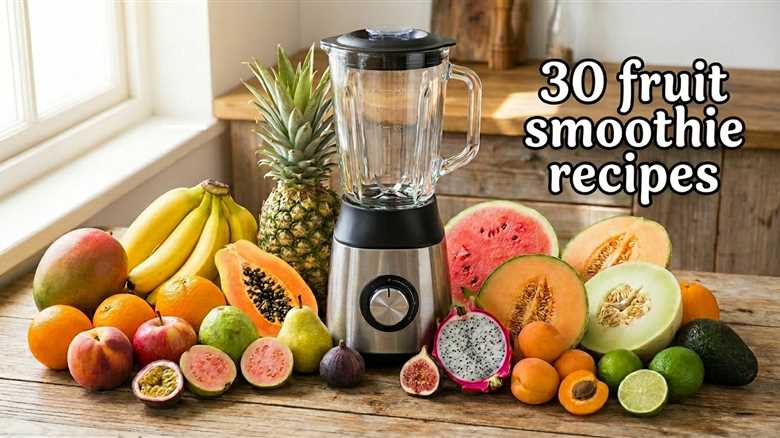30 Fruit Smoothies